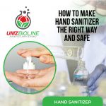 How to Make the Right and Safe Hand Sanitizer