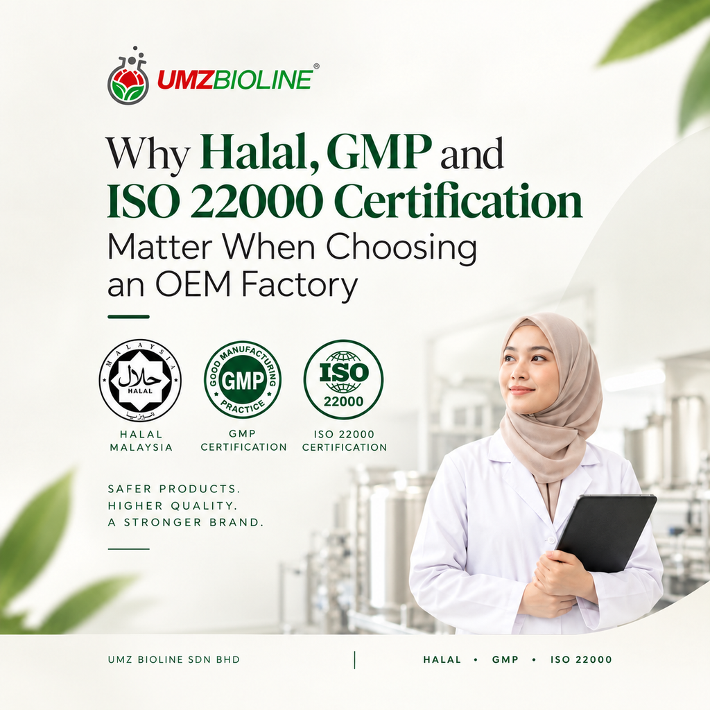Halal OEM factory in Malaysia with Halal, GMP and ISO 22000 certificates